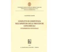 Conflitti di competenza nell'apertura delle procedure concorsuali. Un'esperienza ventennale