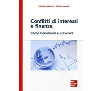 Conflitti di interessi e finanza. Come individuarli e prevenirli - Balestr...