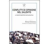 Conflitti di opinione nel Salento. Un'analisi politico-comunicativa