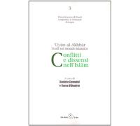 Conflitti e dissensi nell'Islam. 'Uyun al-Akhbar. Studi sul mondo islamico