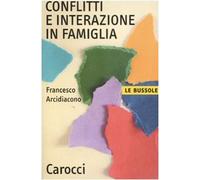 Conflitti e interazione in famiglia