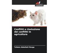 Conflitti e risoluzione dei conflitti in agricoltura