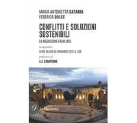 Conflitti e soluzioni sostenibili. La mediazione familiare