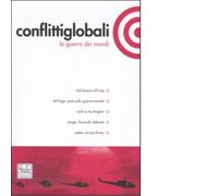 Conflitti globali 1 guerra dei mondi - AA.VV. - ShaKe, 2004