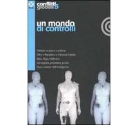 Conflitti globali. Vol. 5: Un mondo di controlli
