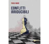 Conflitti irriducibili