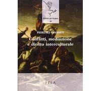 Conflitti, mediazione e diritto interculturale
