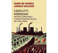 Conflitti meridiani. Proteste territoriali e soggettivazione politica nel Finis Terrae
