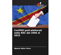 Conflitti post-elettorali nella RDC dal 2006 al 2023