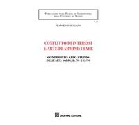 Conflitto di interessi e arte di amministrare. Contributo allo studio dell'art. 6-bis, l. n. 241/90