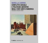 Conflitto sociale e politiche abitative negli Stati Uniti d'America - Carr...
