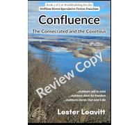 Confluence: The Consecrated and the Covetous