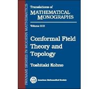 Conformal Field Theory and Topology (Tascabile)
