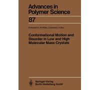 Conformational Motion and Disorder in Low and High Molecular Mass Crystals -2013
