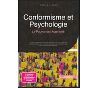 Conformisme et Psychologie: Le Pouvoir de l'Assertivité