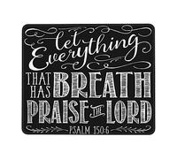 Confortevole Tampone per Mouse, Let Everything That Has Breath Praise Verse Quote Tappetino per Il Mouse Superficie Liscia Gaming Mousepad per Ufficio Laptop Computer