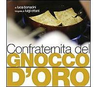 Confraternita del gnocco d'oro - [Edizioni Artestampa]