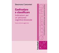 Confrontare e classificare. Indicazioni per un percorso cognitivo-lessicale