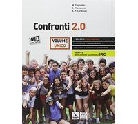 Confronti 2.0. Percorsi multimediali e riflessioni di cultura religiosa. Vol. unico. Per le Scuole superiori. Con e-book. Con espansione online
