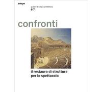 Confronti. Quaderni di Restauro Architettonico. Anno IV. Vol. 6-7. Gennaio-Dicem