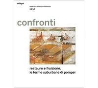 Confronti. Quaderni di Restauro Architettonico. Anno V, numeri 11-12. Dicembre 2