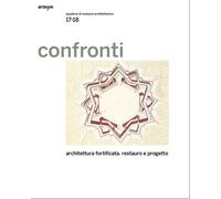 Confronti. Quaderni di restauro architettonico. Vol. 17-18: Archi
