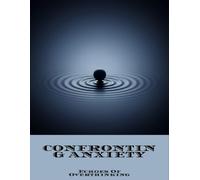 Confronting Anxiety: Echoes Of Overthinking