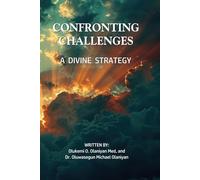 CONFRONTING CHALLENGES- A DIVINE STRATEGY