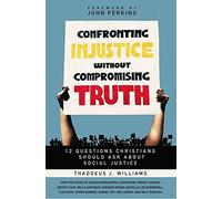 Confronting Injustice without Compromising Truth