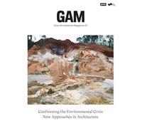 Confronting the Environmental Crisis: New Approaches in Architecture