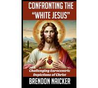 Confronting the “White Jesus”: Challenging Eurocentric Depictions of Christ