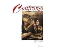 Confronto. Studi e ricerche di storia dell’arte europea (2025). Vol. 8