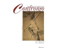Confronto. Studi e ricerche di storia dell’arte europea. Nuova serie. Ediz. italiana e inglese (2022). Vol. 5