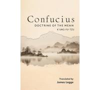 Confucius: Doctrine of the Mean