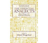 Confucius The Essential Analects (Tascabile) Hackett Classics