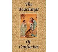 Confucius The Teachings of Confucius - Special Edition (Tascabile)