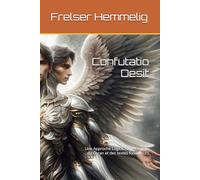 Confutatio Desit: Une Approche Logico Fonctionnelle du Coran et des textes fondateurs