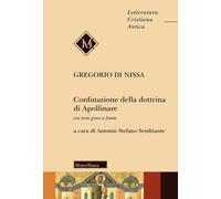 Confutazione della dottrina di Apollinare. Testo greco a fronte