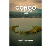 CONGO GUÍA DE VIAJE 2025