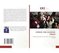 Congo: Une Jeunesse Piegee