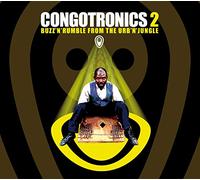 Congotronics 2 - Buzz 'N' Rumble From The Urb N Jungle (2 CD)