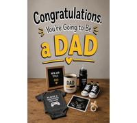 Congratulations. You're Going to Be a Dad: A Funny and Heartwarming Gift Book for First-Time Dads, Expecting Fathers & Baby Shower Celebrations