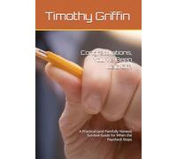 Congratulations, You've Been Laid Off!: A Practical (and Painfully Honest) Survival Guide for When the Paycheck Stops