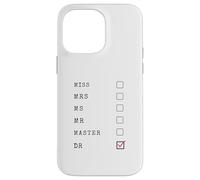 Congratulazioni Dr. - Da Miss Mrs Ms a Doctor Graduate Custodia per iPhone 14 Pro Max
