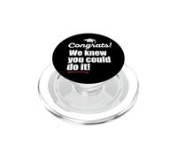 Congratulazioni! Sapevamo che potresti farlo Meme genitore laureato divertente PopSockets PopGrip per MagSafe