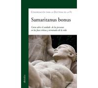 Congregación pa Samaritanus bonus: Carta sobre el cuidado de las per (Tascabile)