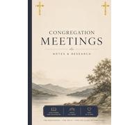 Congregation Meeting's: A Christian Notebook for Worship, Research & Daily Inspiration, wright Faith-Filled Notes for Meetings, Study & Spiritual Growth