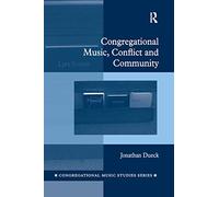 Congregational Music, Conflict and Community