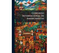 Congreso Internacional De Americanistas
