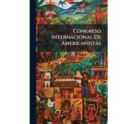 Congreso Internacional De Americanistas